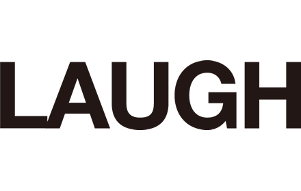 LAUGH[ラフ]
